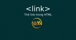 Thẻ link trong HTML