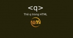Thẻ q trong HTML