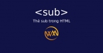 Thẻ sub trong HTML
