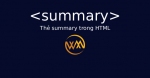 Thẻ summary trong HTML