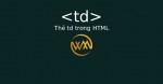 Thẻ td trong HTML
