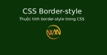 Thuộc tính border-style trong CSS