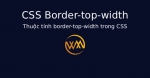 Thuộc tính border-top-width trong CSS