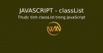 Thuộc tính classList trong JavaScript
