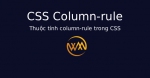 Thuộc tính column-rule trong CSS