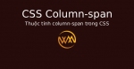 Thuộc tính column-span trong CSS