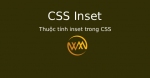 Thuộc tính inset trong CSS