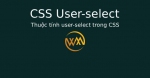 Thuộc tính user-select trong CSS
