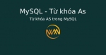 Từ khóa AS trong MySQL