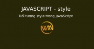 Đối tượng style trong JavaScript