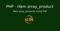 Hàm array_product() trong PHP