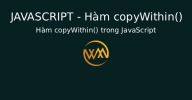 Hàm copyWithin() trong JavaScript