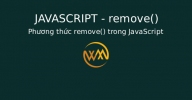 Phương thức remove() trong JavaScript