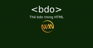 Thẻ bdo trong HTML