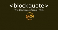 Thẻ blockquote trong HTML