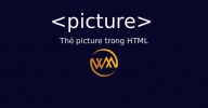 Thẻ picture trong HTML