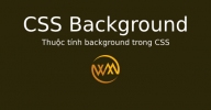 Thuộc tính background trong CSS