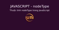 Thuộc tính nodeType trong JavaScript