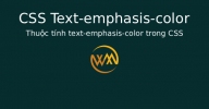 Thuộc tính text-emphasis-color trong CSS