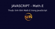 Thuộc tính tĩnh Math.E trong JavaScript