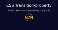 Thuộc tính transition-property trong CSS