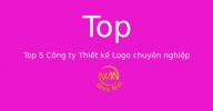 Top 5 Công ty Thiết kế Logo chuyên nghiệp