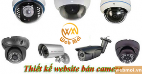 Thiết kế website Bán Camera Quan sát, Dịch vụ lắp đặt Camera