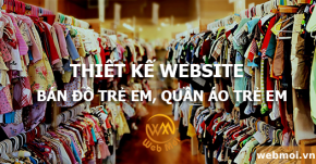 Thiết kế website Bán đồ trẻ em, quần áo trẻ em