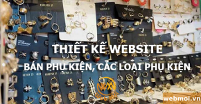 Thiết kế website Bán phụ kiện, các loại phụ kiện