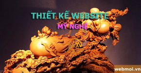 Thiết kế website Mỹ nghệ