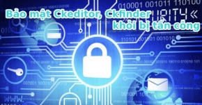 Bảo mật Ckeditor, Ckfinder khỏi bị tấn công