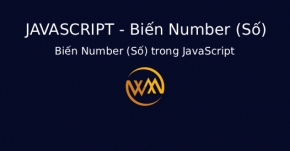 Biến Number (Số) trong JavaScript