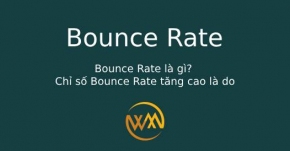 Bounce Rate là gì? Chỉ số Bounce Rate tăng cao là do
