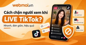 Cách chặn người xem khi LIVE TikTok?