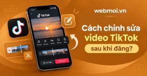 Cách chỉnh sửa video TikTok sau khi đăng?