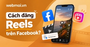 Cách đăng Reels trên Facebook?