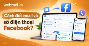 Cách đổi email và số điện thoại Facebook?