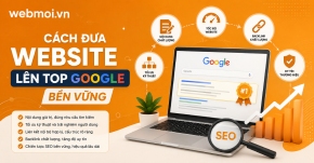 Cách Đưa Website Lên Top Google Bền Vững