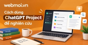 Cách dùng ChatGPT Project để nghiên cứu