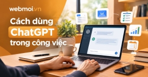 Cách dùng ChatGPT trong công việc