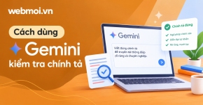 Cách dùng Gemini kiểm tra chính tả
