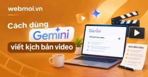 Cách dùng Gemini viết kịch bản video