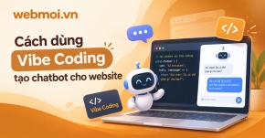 Cách dùng Vibe Coding tạo chatbot cho website