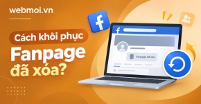 Cách khôi phục Fanpage đã xóa?