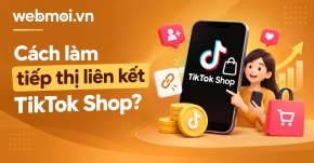 Cách làm tiếp thị liên kết TikTok Shop?