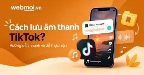 Cách lưu âm thanh TikTok?