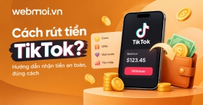 Cách rút tiền TikTok?