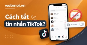 Cách tắt tin nhắn TikTok?