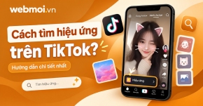 Cách tìm hiệu ứng trên TikTok?