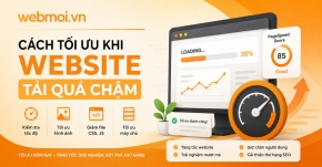 Cách Tối Ưu Khi Website Tải Quá Chậm